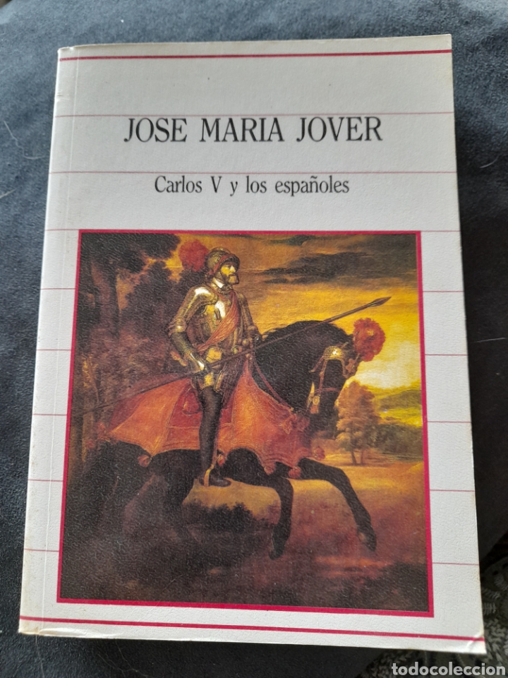 Libros de segunda mano: Carlos V y los espa&ntilde;oles. Jos&eacute; Maria Jover - Foto 1