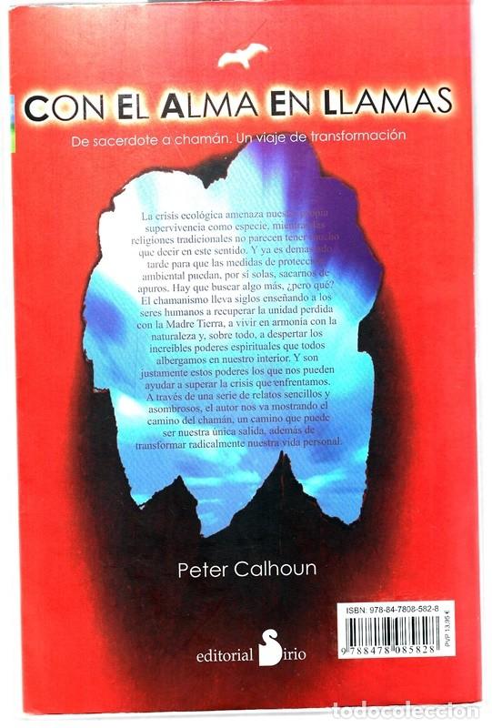 Libros de segunda mano: CON EL ALMA EN LLAMAS PETER CALHOUN - Foto 2