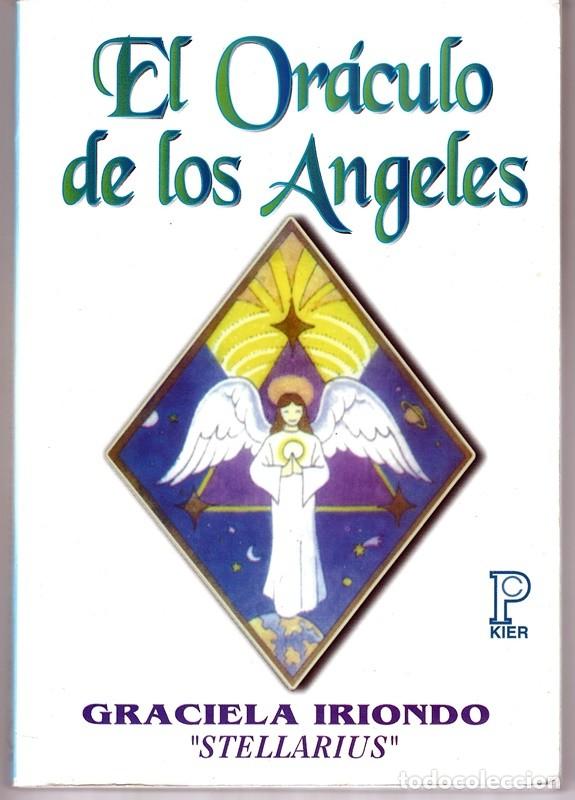 Libros de segunda mano: EL OR&Aacute;CULO DE LOS ANGELES GRACIELA IRIONDO - Foto 1