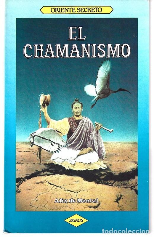 Libros de segunda mano: EL CHAMANISMO ALIX MONTAL - Foto 1
