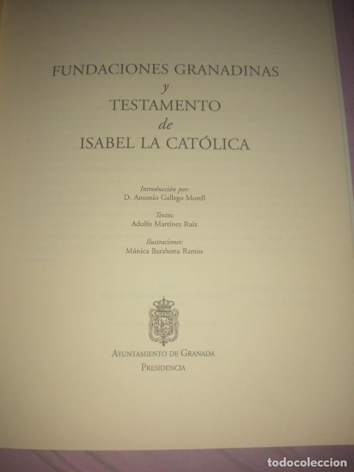 Libros de segunda mano: Libro fundaciones Granadinas y testamento de Isabel la cat&oacute;lica Granada - Foto 2