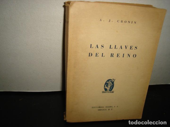 Libros de segunda mano: 17- LAS LLAVES DEL REINO - A. J. CRONIN - 1953 - Foto 1