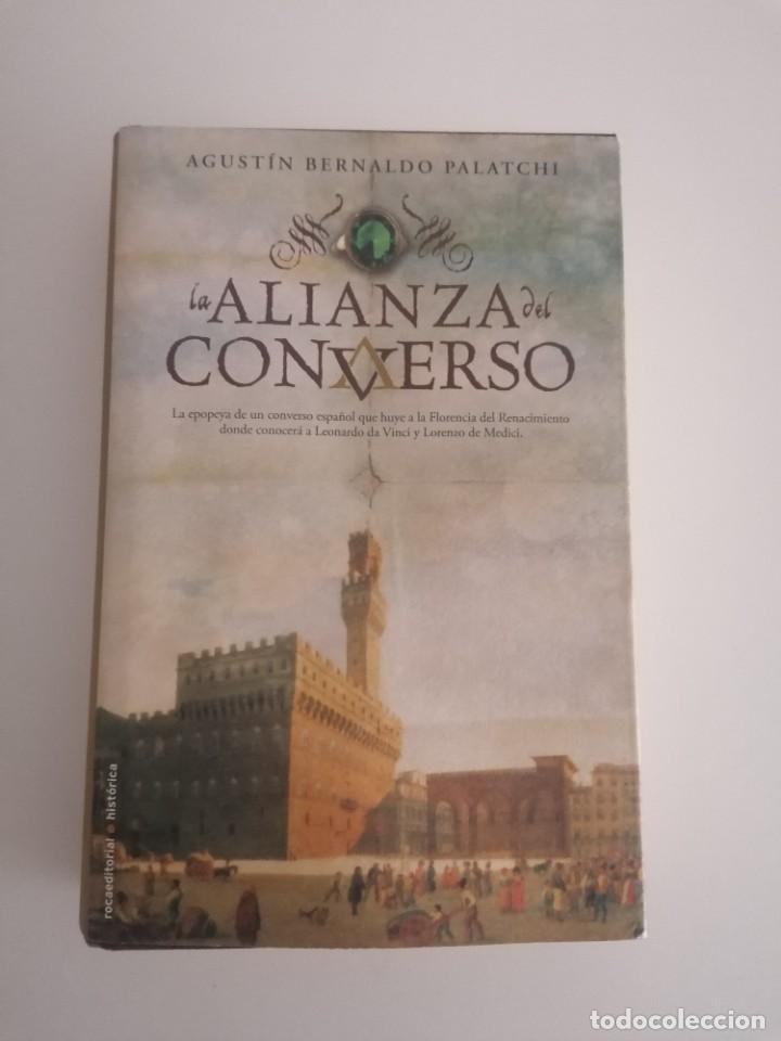 Libros de segunda mano: LA ALIANZA DEL CONVERSO. AGUST&Iacute;N BERNALDO PALATCHI - Foto 1