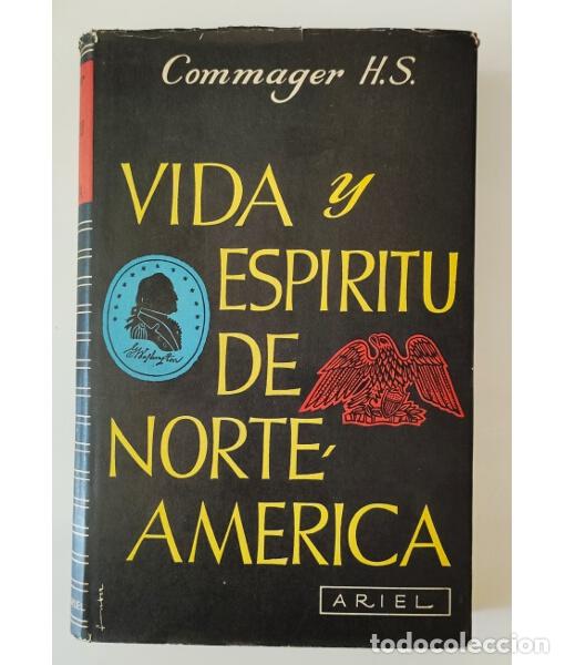 Libros de segunda mano: VIDA Y ESP&Iacute;RITU DE NORTEAM&Eacute;RICA (INTERPRETACI&Oacute;N DEL CAR&Aacute;CTER Y PENSAMIENTO AMERICANOS DESDE 1880). C