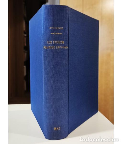 Libros de segunda mano: LOS PARTIDOS POL&Iacute;TICOS BRIT&Aacute;NICOS: LA DISTRIBUCI&Oacute;N DEL PODER DENTRO DE LOS PARTIDOS CONSERVADOR Y LA