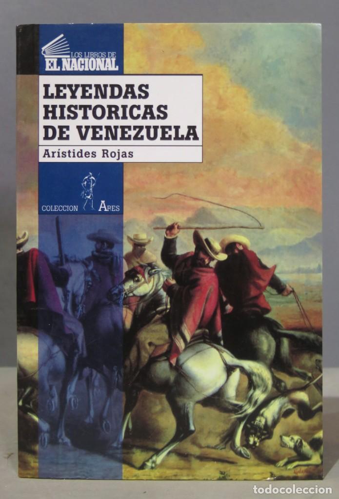 Libros de segunda mano: Leyendas Hist&oacute;ricas De Venezuela. ROJAS - Foto 1