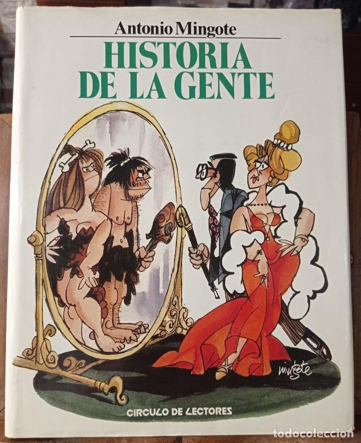 Libros de segunda mano: Historia de la Gente - Antonio Mingote. C&iacute;rculo de Lectores 1984 - Foto 1