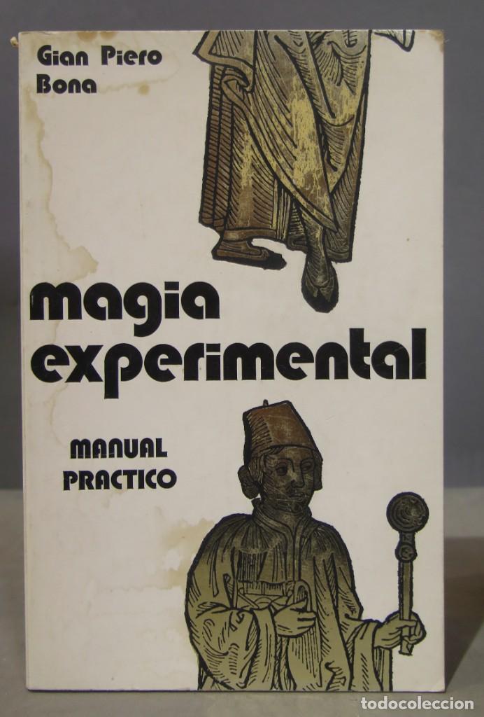 Libros de segunda mano: MAGIA EXPERIMENTAL. MANUAL PRACTICO. Gian Piero Bona - Foto 1