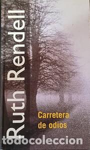 Libros de segunda mano: Carretera de odios (Ruth Rendell) - Foto 1