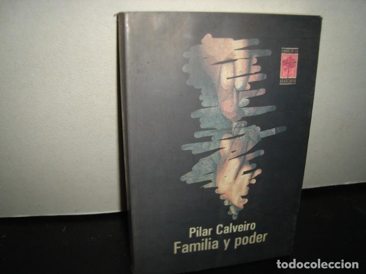 Libros de segunda mano: 17- FAMILIA Y PODER - PILAR CALVEIRO - Foto 1