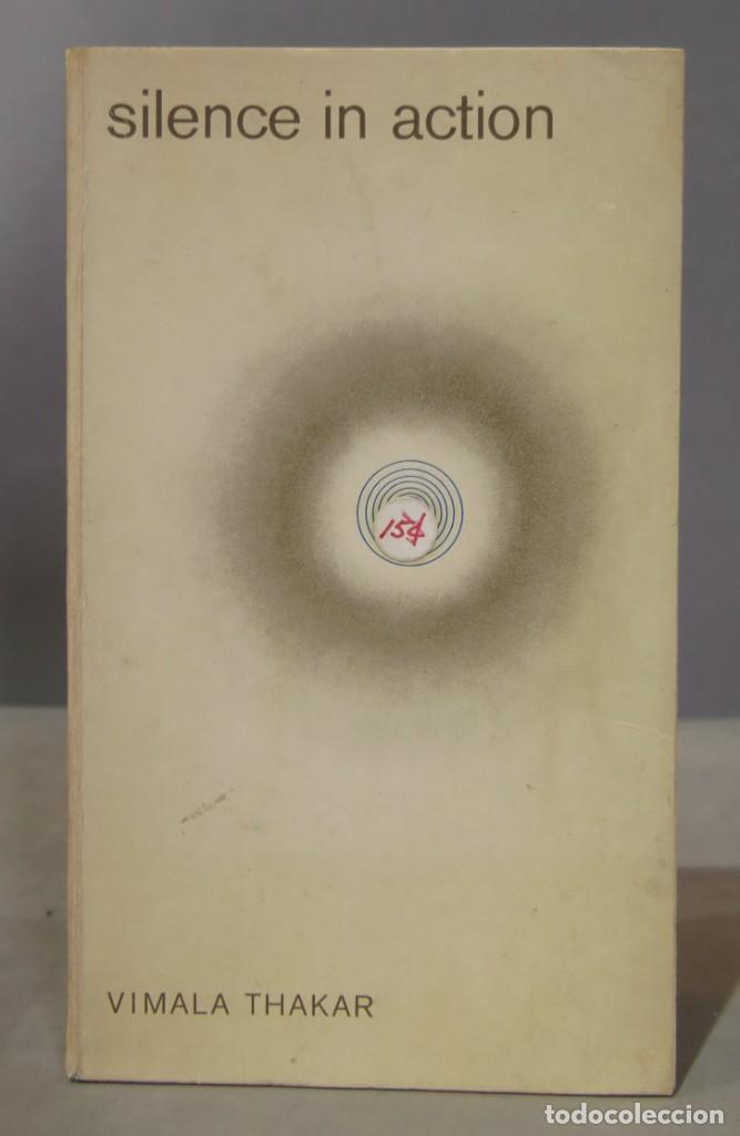 Libros de segunda mano: SILENCE IN ACTION. Thakar - Foto 1