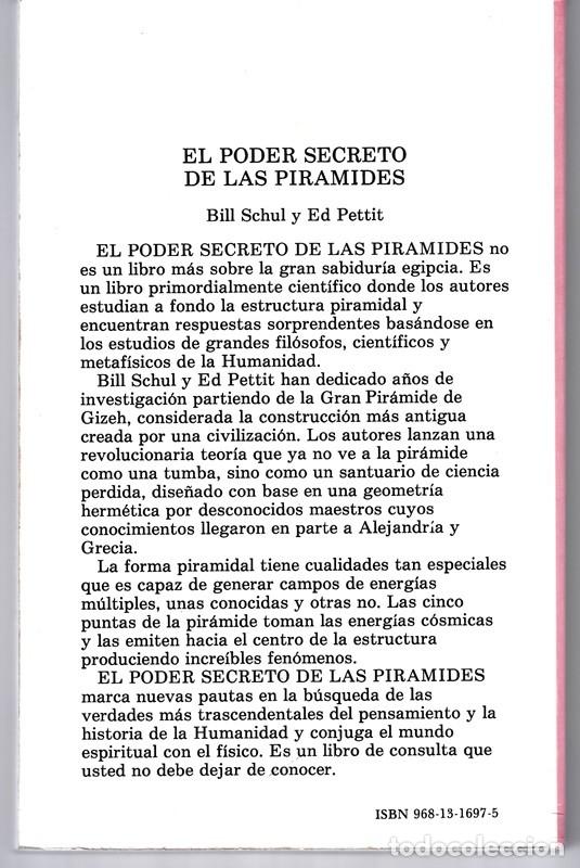 Libros de segunda mano: EL PODER SECRETO DE LAS PIRAMIDES BILL SCHUL Y ED PETTIT - Foto 2