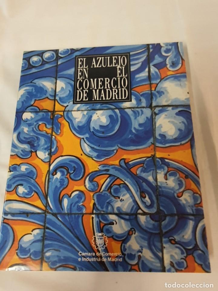Libros de segunda mano: EL AZULEJO EN EL COMERCIO DE MADRID -5 - Foto 1