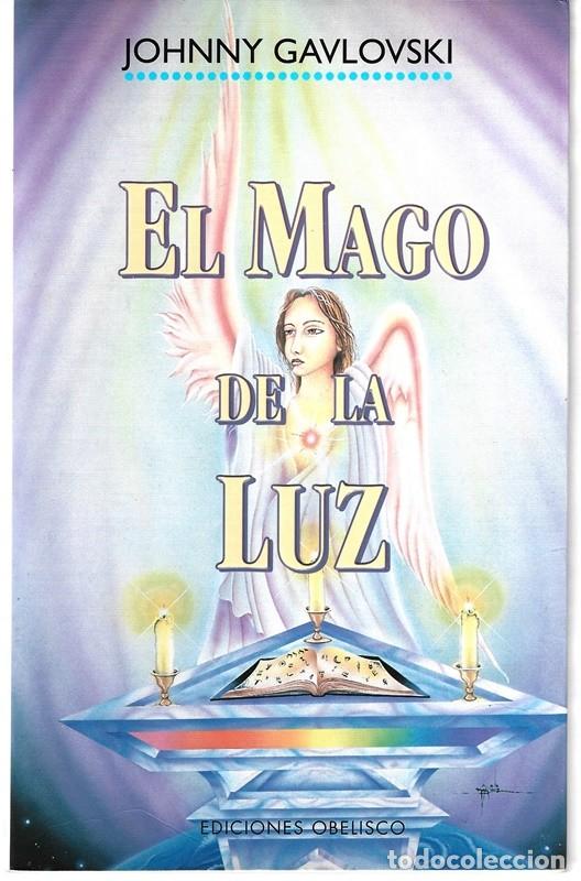 Libros de segunda mano: EL MAGO DE LA LUZ JOHNNY GAVLOVSKI 1&ordf; EDICI&Oacute;N 1998 - Foto 1