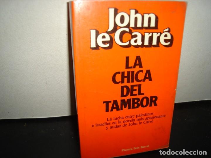 Libros de segunda mano: 17- LA CHICA DEL TAMBOR - JOHN LE CARR&Eacute; - Foto 1