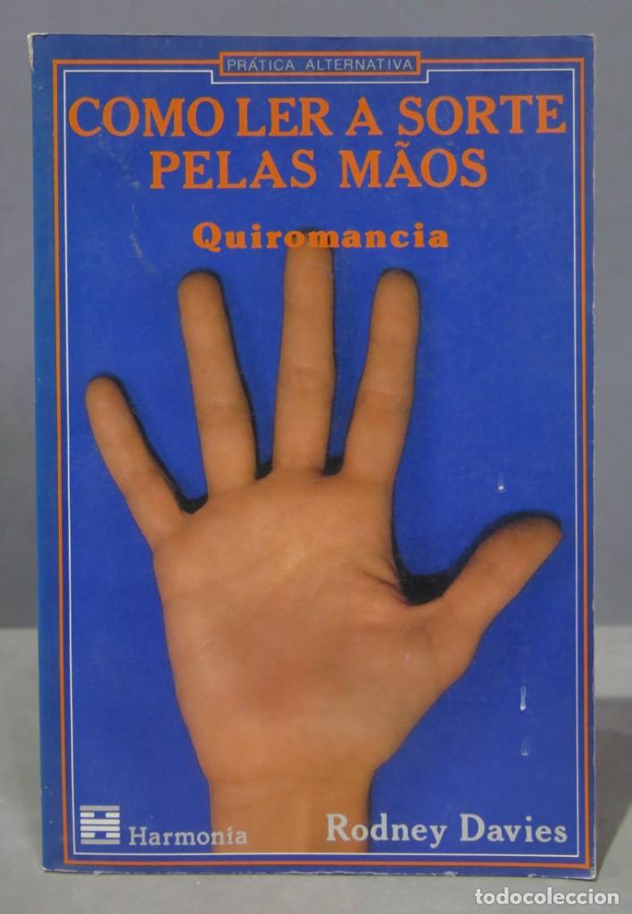 Libros de segunda mano: COMO LER A SORTE PELAS MAOS. QUIROMANCIA. DAVIES - Foto 1