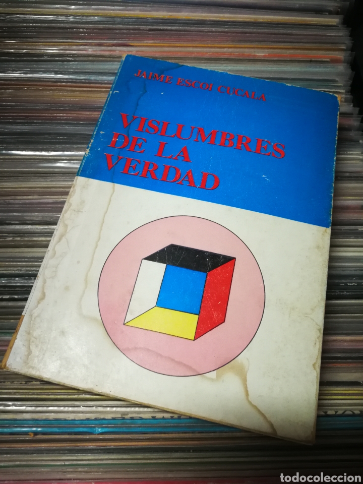 Libros de segunda mano: VISLUMBRES DE LA VERDAD- JAIME ESCOI CUCALA. - Foto 1