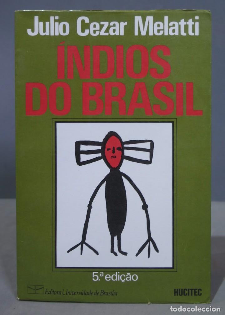 Libros de segunda mano: Indios do Brasil. Melatti - Foto 1