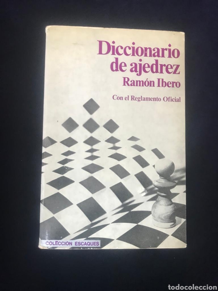 Libros de segunda mano: Diccionario del ajedrez ram&oacute;n ibero - Foto 1