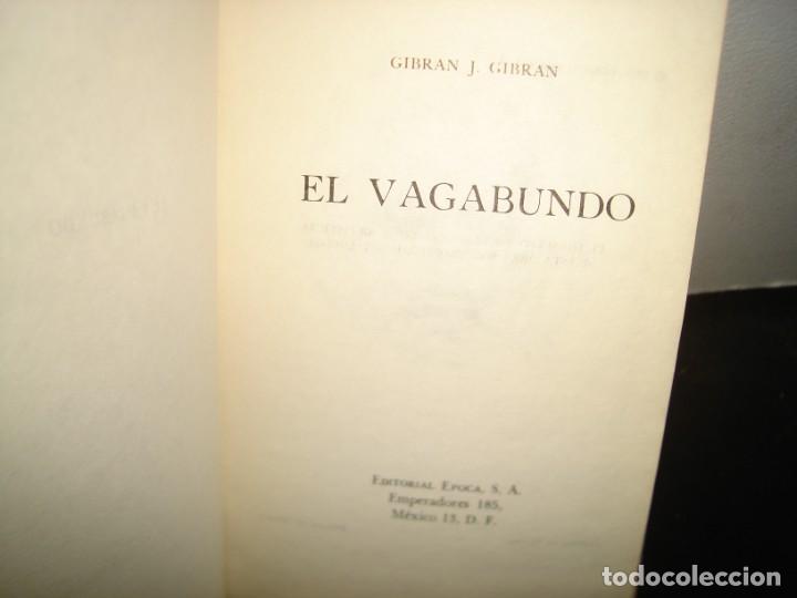 Libros de segunda mano: 17- EL VAGABUNDO - GIBR&Aacute;N JALIL GIBR&Aacute;N - Foto 4