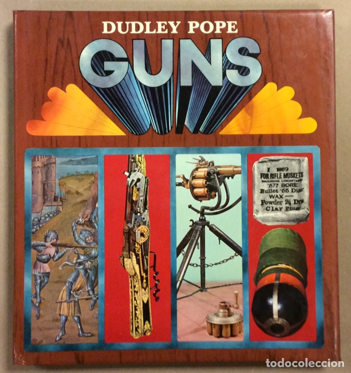 Libros de segunda mano: GUNS. DUDLEY POPE. DRAWINGS BY MAX MILLAR. SPRING BOOK 1965. EN INGL&Eacute;S - Foto 1