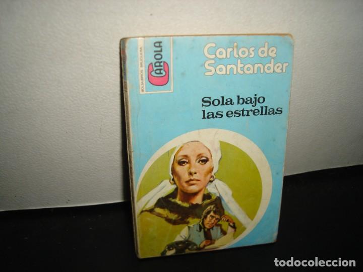 Libros de segunda mano: 17- SOLA BAJO LAS ESTRELLAS - CARLOS DE SANTANDER - Foto 1