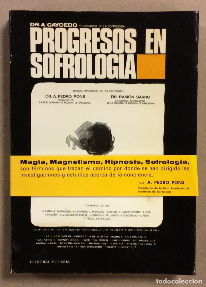 Libros de segunda mano: PROGRESOS EN SOFROLOGIA. DR. A. CAYCEDO. EDITORIAL SCIENTIA 1969 - Foto 1