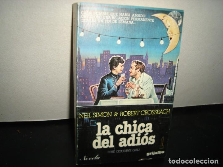 Libros de segunda mano: 18- LA CHICA DEL ADI&Oacute;S - NEIL SIMON & ROBERT CROSSBACH - Foto 1