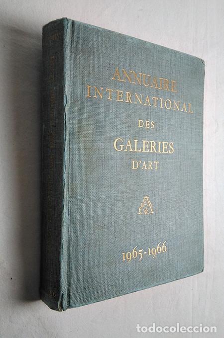 Libros de segunda mano: Annuaire International des Galeries d&rsquo;Art 1965-1966. Max Fourny