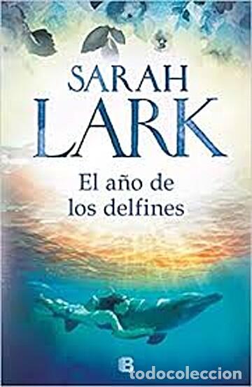 Libros de segunda mano: El a&ntilde;o de los delfines (Sarah Lark) - Foto 1