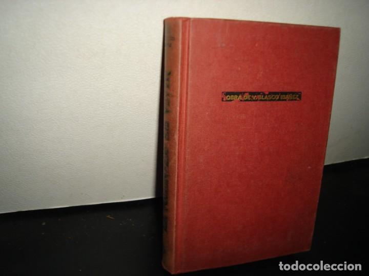 Libros de segunda mano: 18- LA VOLUNTAD DE VIVIR - V. BLASCO IB&Aacute;&Ntilde;EZ - Foto 1