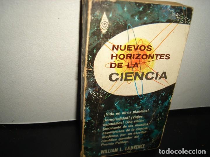 Libros de segunda mano: 18- NUEVOS HORIZONTES DE LA CIENCIA - WILLIAM L. LAURENCE - 1966 - Foto 1