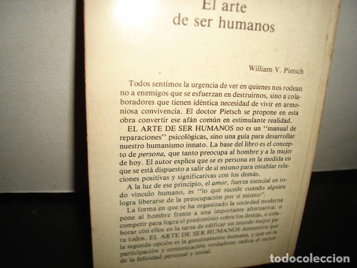 Libros de segunda mano: 18- EL ARTE DE SER HUMANOS - WILLIAM V. PIETSCH - Foto 3