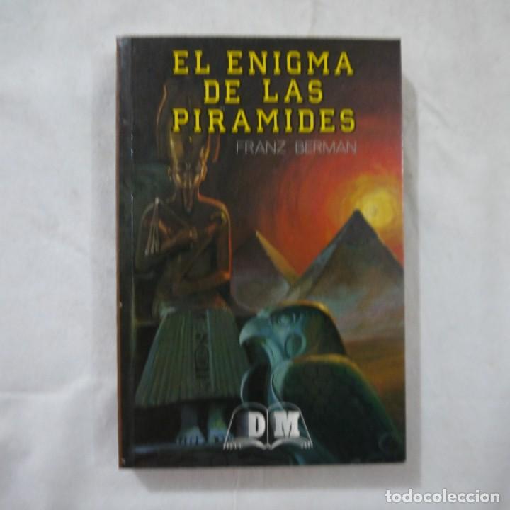 Libros de segunda mano: EL ENIGMA DE LAS PIR&Aacute;MIDES - FRANZ BERMAN - EDITORS - Foto 1