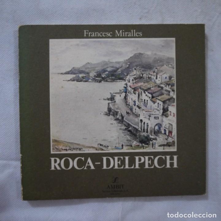 Libros de segunda mano: ROCA-DELPECH - FRANCESC MIRALLES - AMBIT - 1986 -&nbsp;CATALAN - Foto 1