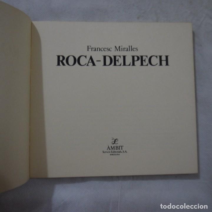 Libros de segunda mano: ROCA-DELPECH - FRANCESC MIRALLES - AMBIT - 1986 -&nbsp;CATALAN - Foto 3