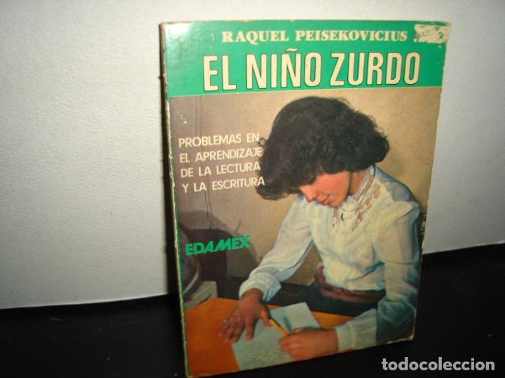 Libros de segunda mano: 18- EL NI&Ntilde;O ZURDO - RAQUEL PEISEKOVICIUS - Foto 1