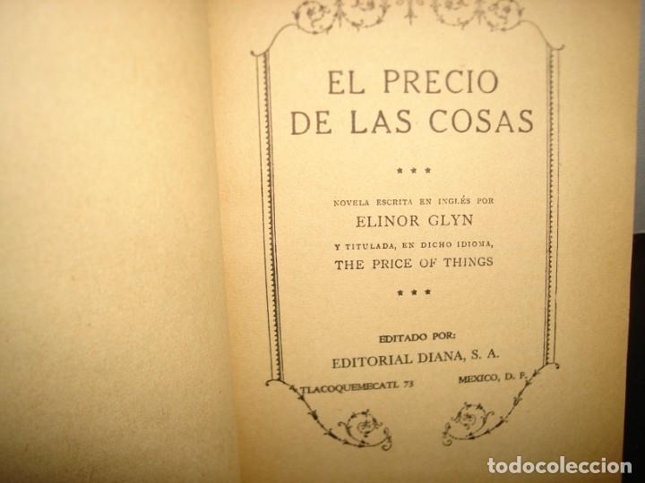 Libros de segunda mano: 18- EL PRECIO DE LAS COSAS - ELINOR GLYN - 1950 - Foto 4