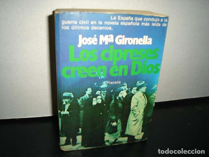 Libros de segunda mano: 18- LOS CIPRESES CREEN EN DIOS - JOS&Eacute; MA GIRONELLA - Foto 1