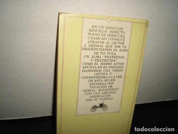 Libros de segunda mano: 19- LA T&Iacute;A TULA - MIGUEL DE UNAMUNO - Foto 3