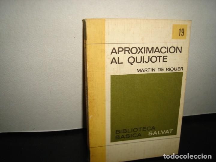 Libros de segunda mano: 19- APROXIMACI&Oacute;N AL QUIJOTE - MART&Iacute;N DE RIQUER - Foto 1