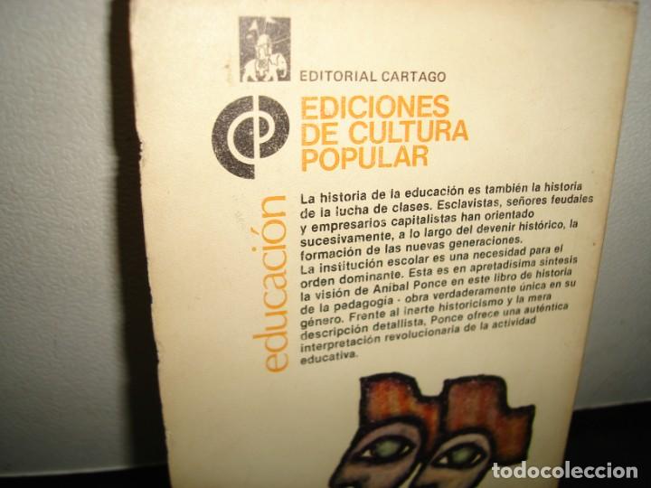 Libros de segunda mano: 19- EDUCACI&Oacute;N Y LUCHA DE CLASES - AN&Iacute;BAL PONCE - Foto 3