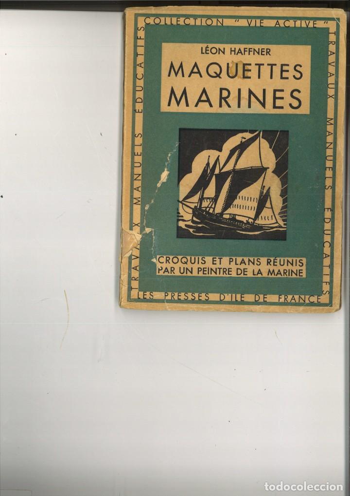 Libros de segunda mano: MAQUETTES MARINES. L&eacute;on Haffner - Foto 6