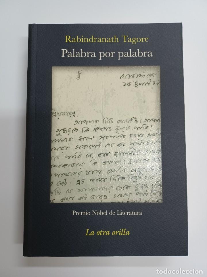 Libros de segunda mano: TAGOTE, RABINDRANATH. PALABRA POR PALABRA - Foto 1