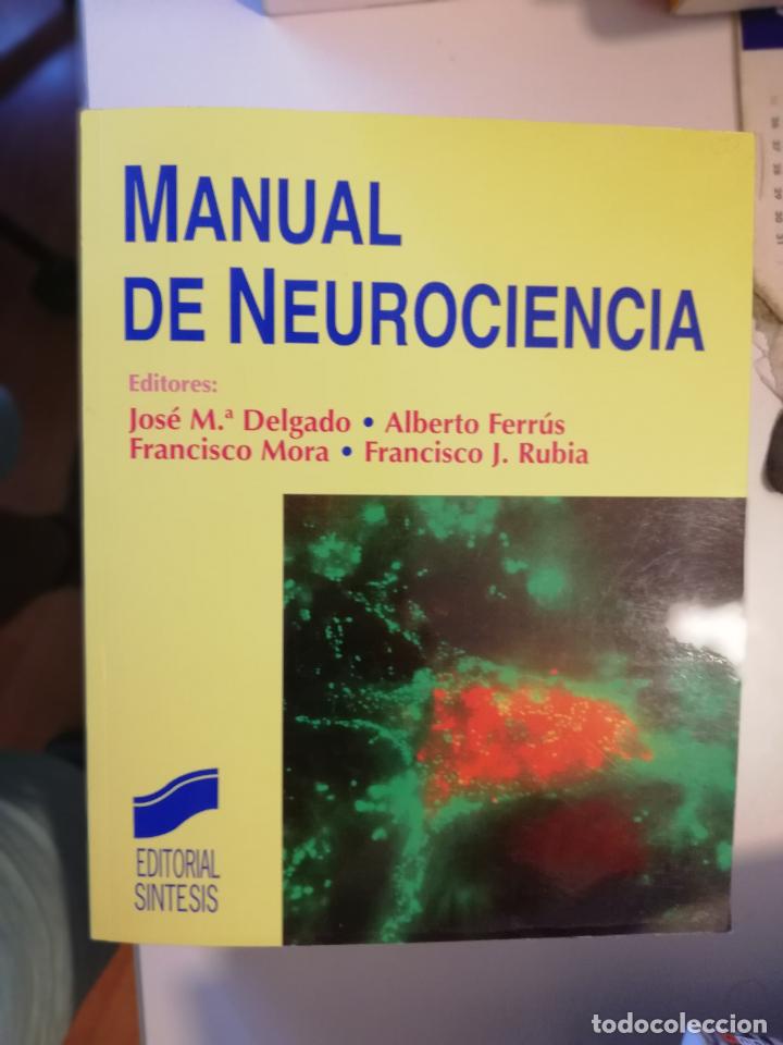 Libros de segunda mano: MANUAL DE NEUROCIENCIA. EDITORIAL S&Iacute;NTESIS. - Foto 1