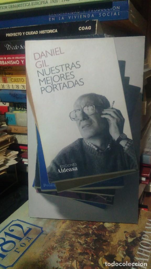 Libros de segunda mano: NUESTRAS MEJORES PORTADAS, DANIEL GIL, ED. ALDEASA - Foto 1