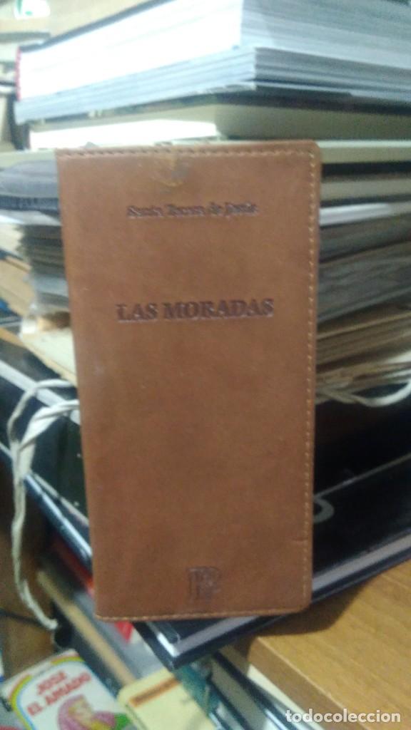 Libros de segunda mano: LAS MORADAS, SANTA TERESA DE JES&Uacute;S, EL PARNASILLO - Foto 1