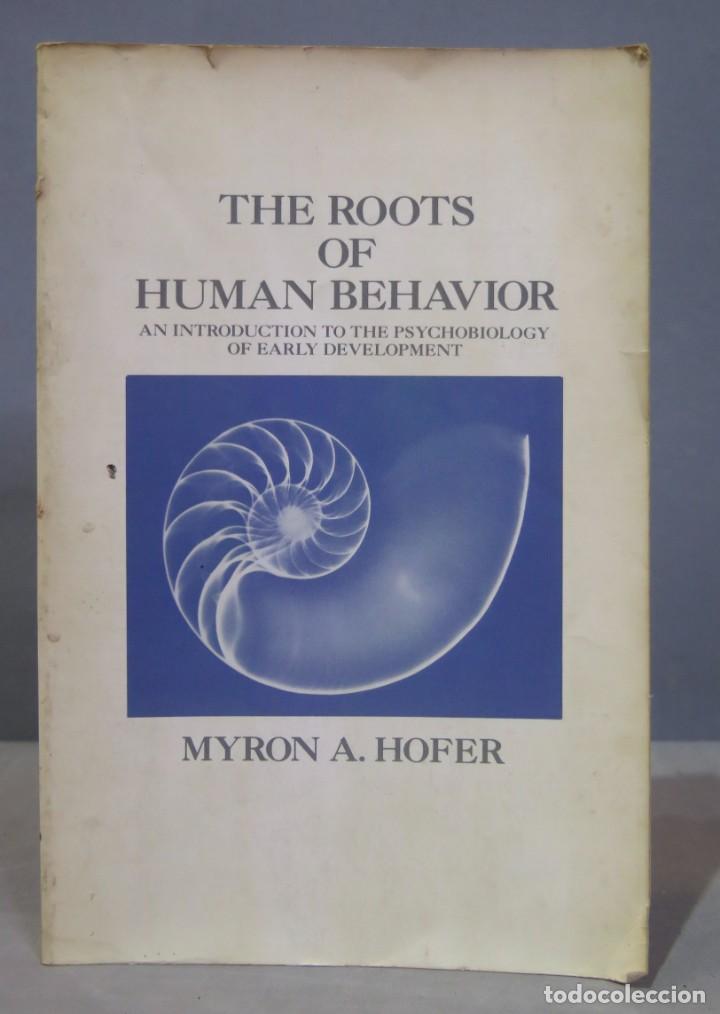 Libros de segunda mano: The Roots of Human Behavior. Hofer - Foto 1