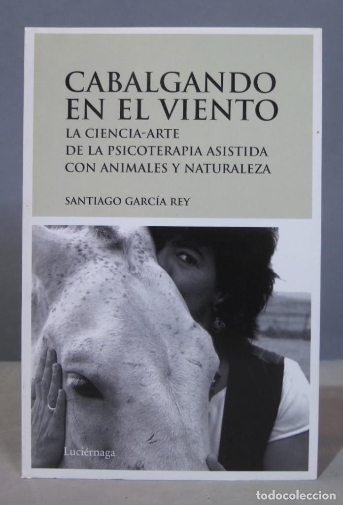 Libros de segunda mano: Cabalgando en el viento. Santiago Garc&iacute;a Rey - Foto 1
