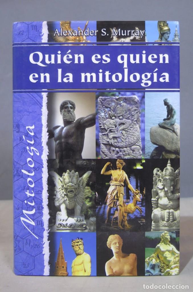 Libros de segunda mano: QUIEN ES QUIEN EN LA MITOLOGIA. ALEXANDER S.MURRAY - Foto 1
